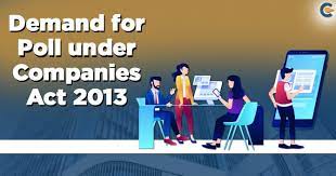 Section 109 of the Companies Act, | Demand for poll |SS-2 & Rules